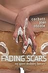 Fading Scars: My ...