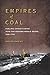 Empires of Coal by Shellen Wu