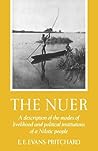 The Nuer by E.E. Evans-Pritchard
