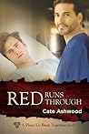Red Runs Through by Cate Ashwood