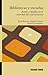 Bibliotecas y escuelas: Retos y desafíos en la sociedad del conocimiento (Ágora) (Spanish Edition)