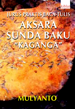 Jurus Praktis Baca-Tulis Aksara Sunda Baku "Kaganga"