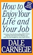 How to Enjoy Your Life and Your Job