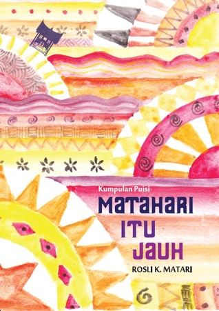 Matahari Itu Jauh (Paperback)