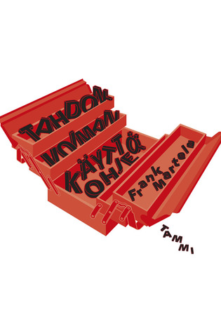 Tahdonvoiman käyttöohje: 20 työkalua, joilla saat asioita aikaan (Hardcover)