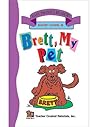 Brett My Pet (Short E) Easy Reader Brett My Pet (Short E) Easy Reader