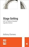 Stage Setting: A BIT of Radical Embodied Cognitive Science (MIT Press BITS)