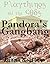 PANDORA'S GANGBANG (Rough Group Sex Out of the Box): A Paranormal Rough Sex Erotica Story