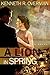 A Lion in Spring: An International Spy Thriller of Conspiracy and Espionage Set in Modern Greece (A Nathan Radcliff Thriller Book 1)