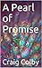 A Pearl of Promise