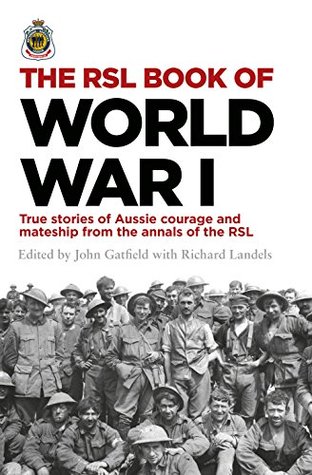 The RSL Book of World War I (Kindle Edition)