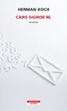 Caro signor M.