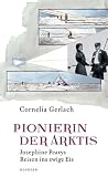 Pionierin der Arktis