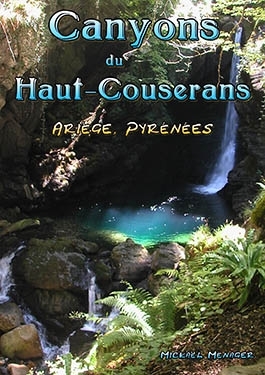 Canyons du Haut-Couserans. Ariège, Pyrénées