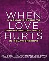 When Love Hurts: ...