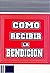 Cómo Recibir la Bendición (Spanish Edition)