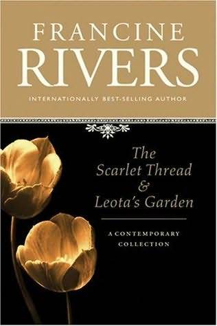 The Scarlet Thread & Leota's Garden (Paperback)