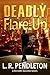 Deadly Flare-Up: A Richard McCord Novel