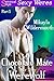 A Chocolate Mate for the Werewolf Part One: Alaskan Mountain Werewolves (A BWWM and BBW Paranormal Werewolf Erotic Romance)
