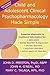 Child and Adolescent Clinical Psychopharmacology Made Simple