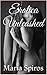Erotica Unleashed (Passions Unfolding ... Book 3)