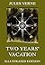 Two Years' Vacation by Jules Verne