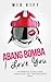 Abang Bomba, I Love You