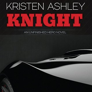 Knight (Unfinished Hero, #1)