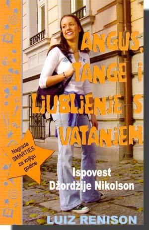 Angus, tange i ljubljenje s vatanjem (Ispovesti Džordžije Nikolson, #1)