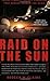 Raid on the Sun: Inside Isr...