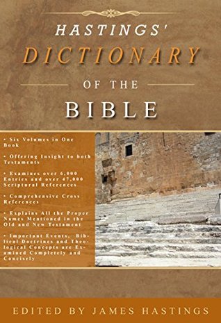 Hastings' Dictionary of the Bible (4 volumes in one)