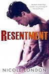 Resentment by Nicole London