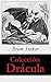 Colección Drácula (Spanish Edition)