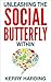 Unleashing the Social Butterfly Within by Kerry Harding
