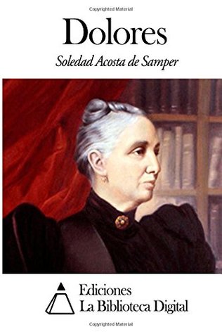Dolores (Spanish Edition)