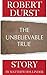 Robert Durst: The Unbelievable True Story