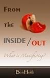 From the Inside Out From the Inside Out