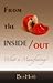 From the Inside Out
