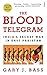 The Blood Telegram: India's Secret War in East Pakistan