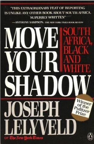 Move Your Shadow: South Africa, Black and White (Paperback)