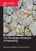 The Routledge Handbook of Interpreting