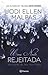 Rejeitada (Uma Noite, #2)