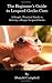 The Beginner's Guide to Leopard Gecko Care by Donald Campbell