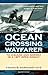 Ocean Crossing Wayfarer: To Iceland and Norway in a 16ft Open Dinghy