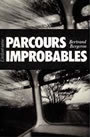 Parcours improbables