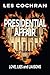 Presidential Affair (Love, ...