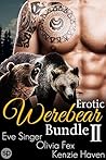 Erotic Werebear Bundle #2: 3 Story Anthology (Werebear Bundles by Smutpire Press)
