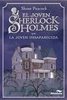 El Joven Sherlock Holmes by Shane Peacock