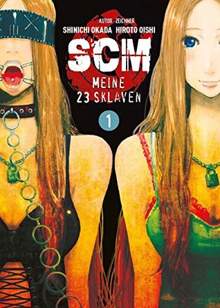 SCM - Meine 23 Sklaven, Band 1 (Paperback)