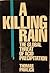 A Killing Rain: The Global ...
